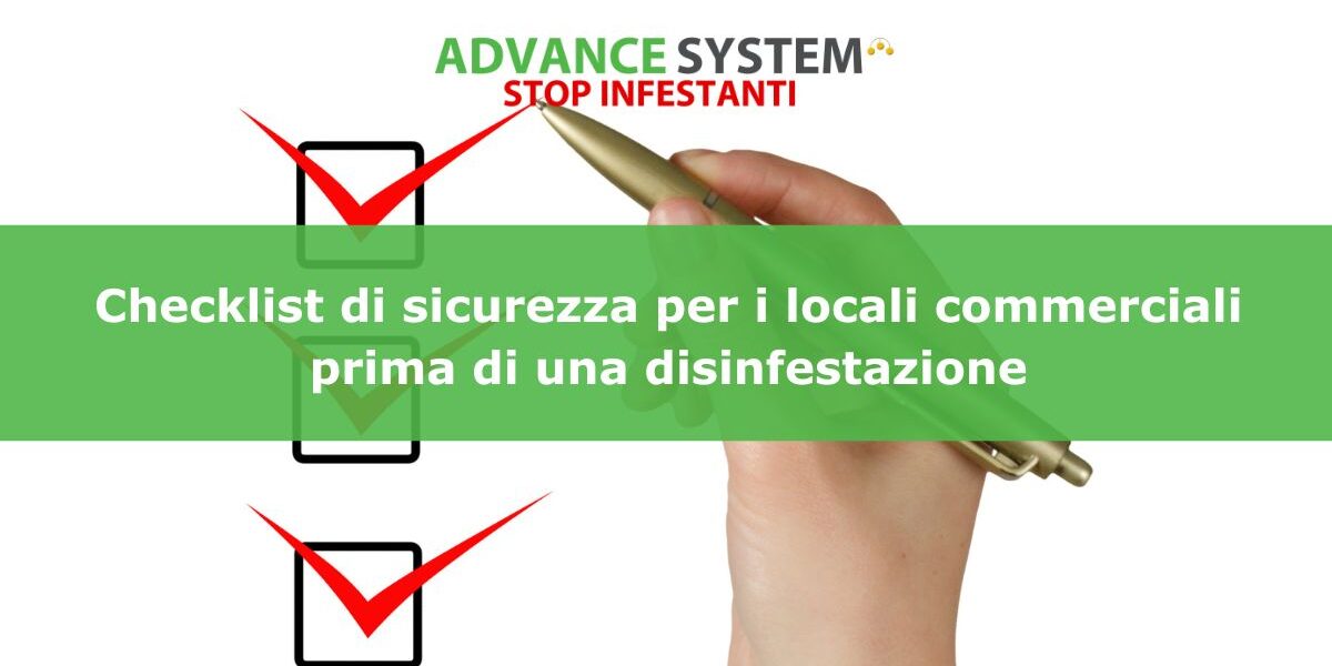 Checklist di sicurezza per i locali commerciali prima di una disinfestazione